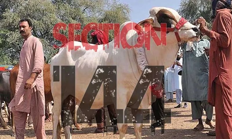 Section 144 imposed across Jhelum ahead of Eidul Azha
