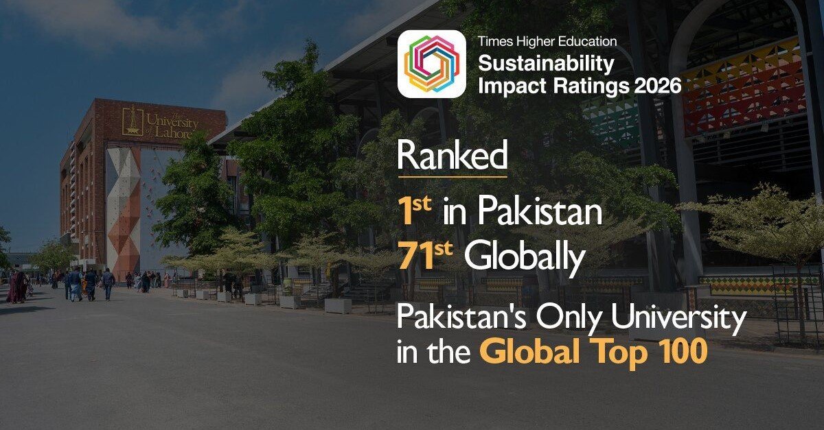 UOL Ranked No.1 in Pakistan, 71st Globally in THE Impact Rankings 2026